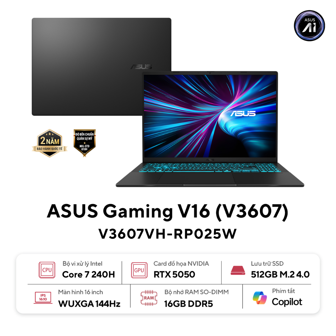 Laptop Asus Gaming V16 (V3607VH-RP025W) (7-240H/16GB/512GB/RTX 5050_8GB/W11H/16.0inch/Đen)