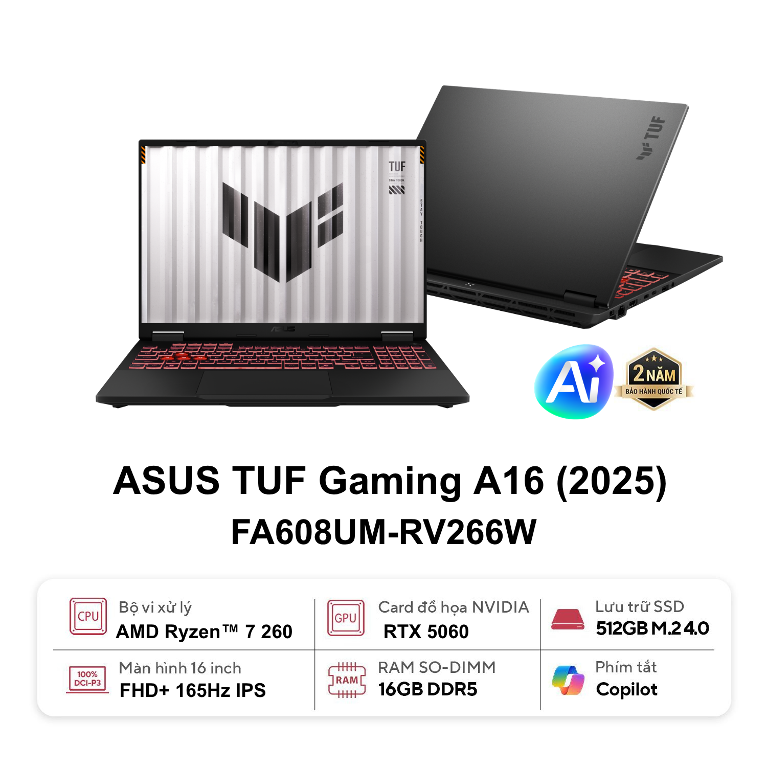 Laptop ASUS TUF Gaming A16 (FA608UM-RV266W)(Ryzen 7 260, 16GB, 512GB, RTX 5060_8GB, 16.0FHD+ 165Hz, W11H, Xám)