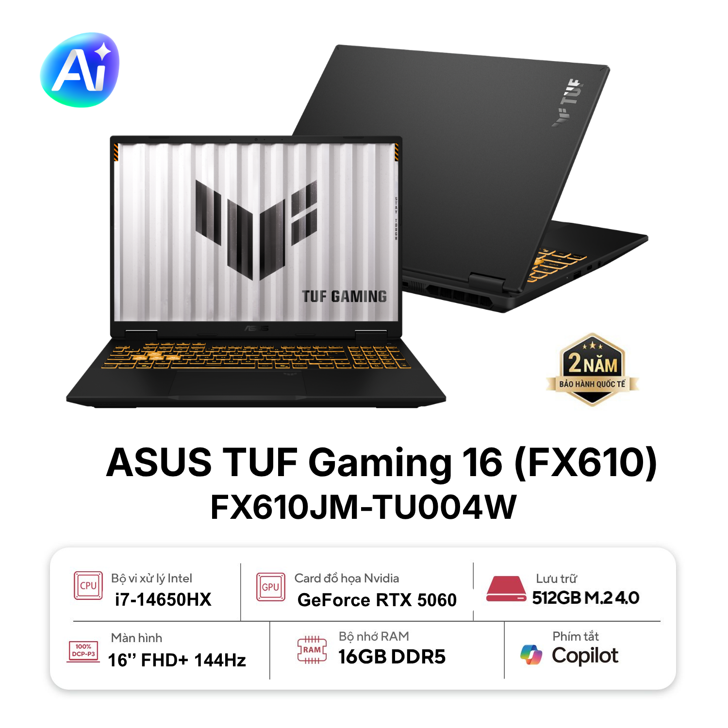 Laptop ASUS TUF Gaming 16 (FX610JM-TU004W)(Core i7-14650HX, 16GB, 512GB, RTX 5060_8GB, 16.0FHD+144Hz, W11H, Đen)