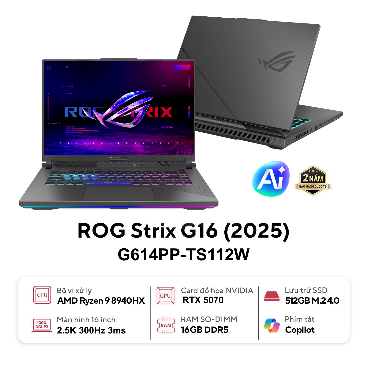 Laptop ASUS ROG Strix G16 (G614PP-TS112W)(Ryzen 9-8940HX, 16GB, 512GB,  RTX 5070_8GB, 16.0 2.5K 300Hz, W11H, Xám)